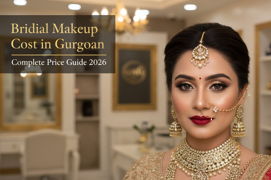 Bridal Makeup Cost in Gurgaon: Complete Price Guide (2026)